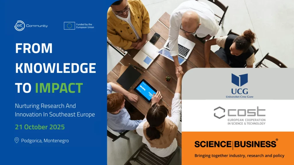 First Science | Business Conference in Montenegro in Partnership with EIT Community